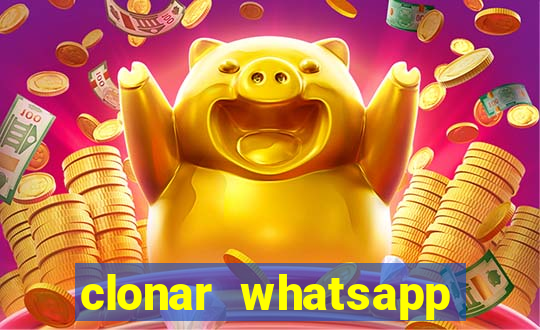 clonar whatsapp pelo email